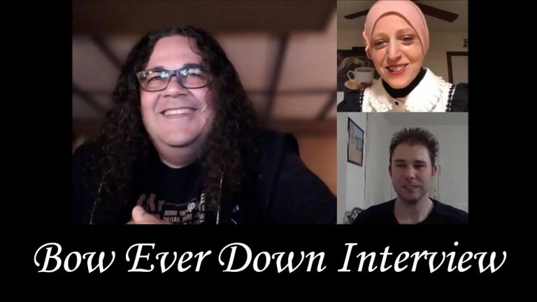 Bow Ever Down ( Let It Burn ) interview by Michael Nagy