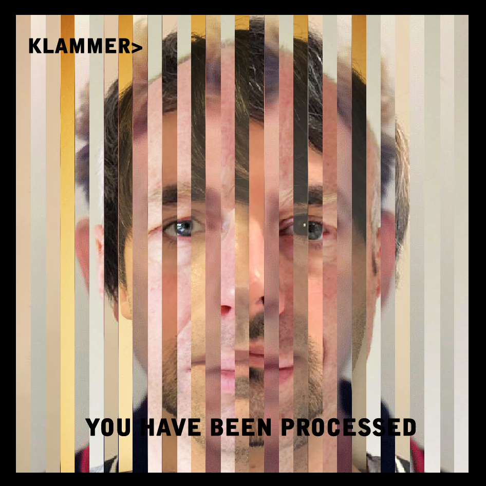 The Album Cover for Klammer - You Have Been Processed